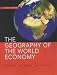 Geography of the World Economy (Arnold Publication)