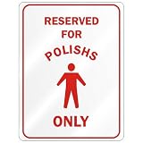 RESERVED FOR  POLISH ONLY  PARKING SIGN COUNTRY POLAND