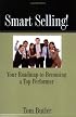 Smart Selling! Your Roadmap to Becoming a Top Performer