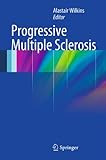 Progressive multiple sclerosis