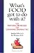 What's Food Got to Do With It?: 101 Natural Remedies for Learning Disabilities