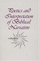 Poetics and Interpretation of Biblical Narrative