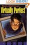 Virtually Perfect