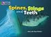 Books : Spines, Stings and Teeth (Collins Big Cat)
