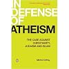 In Defense Of Atheism (Paperback)