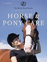 BHS Complete Horse and Pony Care