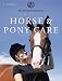 BHS Complete Horse and Pony Care