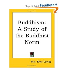 Buddhism: A Study Of The Buddhist Norm
