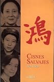 Cisnes salvajes - Jung Chang