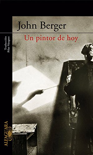 Un pintor de hoy (Spanish Edition)