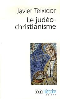 Le judéo-christianisme par Teixidor