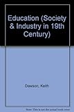 Society and industry in the 19th century : a documentary approach