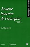 Revue Economica  / Analyse bancaire de l'entreprise : Méthodologie