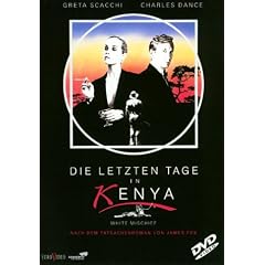Die letzten Tage in Kenya (White Mischief)