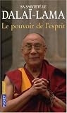 Le pouvoir de l\'esprit : Entretiens avec des scientifiques