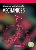 Advancing Maths for AQA Mechanics 5: 5 (Advancing Maths for AQA)