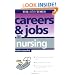 Careers and Jobs in Nursing: 7 (Careers & Jobs in)