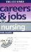 Careers and Jobs in Nursing (Careers & Jobs in)