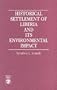 Historical Settlement of Liberia and its Environmental Impact