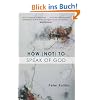 How (Not) to Speak of God