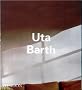 Uta Barth (Contemporary Artists (Phaidon))