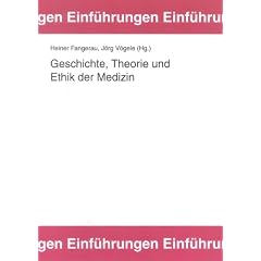 Geschichte, Theorie und Ethik der Medizin