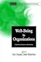 Key Issues In Industrial and Organizational Psychology, Well-Being in Organizations (KEY ISSUES IN INDUSTRIAL & ORGANIZATIONAL PSYCHOLOGY)