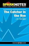 Spark Notes The Catcher in the Rye