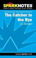 Spark Notes The Catcher in the Rye