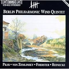Berlin Philharmonic Wind Quintet Plays Pilss, von Zemlinsky, Foerster, Reinecke