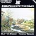 Classical Music : Berlin Philharmonic Wind Quintet Plays Pilss, von Zemlinsky, Foerster, Reinecke