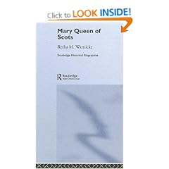 Mary Queen of Scots (Routledge Historical Biographies)