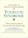 Book The Official Parent's Sourcebook on Tourette Syndrome: A Revised and Updated Directory for the Internet Age