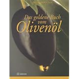 Das goldene Buch vom Oliven�lvon "Erica B�nziger"