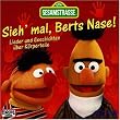 Sesamstrasse - Sieh' mal Berts Nase