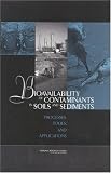 Bioavailability of Contaminants in Soils and Sediments: Processes, Tools, and Applications