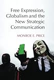 ISBN 9781107420939 product image for Free Expression, Globalism, and the New Strategic Communication | upcitemdb.com