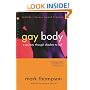 Gay Body: A Journey Through Shadow To Self (Stonewall Inn Editions)