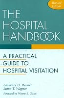 The Hospital Handbook: A Practical Guide to Hospital Visitation