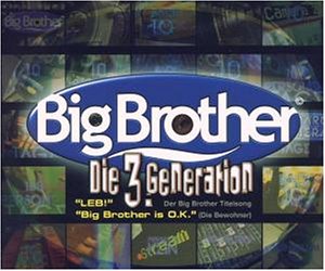 Die 3. Generation - Leb!(Big Brother Titelsong) - Zortam Music