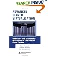 Advanced Server Virtualization: VMware and Microsoft Platforms... by David Marshall, Wade A. Reynolds, and Dave McCrory