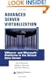 Advanced Server Virtualization: VMware and Microsoft Platforms in the Virtual Data Center