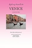 SYDNEY TRAVELS TO VENICE: A Guide for Kids - Let's Go to Italy Series!