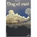 Dog et moi