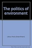 The politics of environment