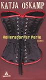 Hellersdorfer Perle: Roman - Katja Oskamp