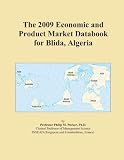 The 2009 Economic and Product Market Databook for Blida, Algeria