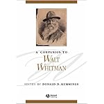 A Companion to Walt Whitman (Blackwell Companions to Literature and Culture) book cover