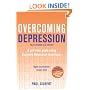 Overcoming Depression: A guide to recovery with a complete self-help programme