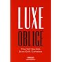 Luxe oblige